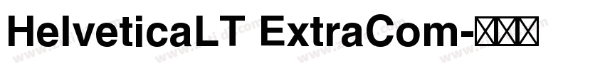 HelveticaLT ExtraCom字体转换